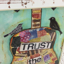 Load image into Gallery viewer, TRUST THE MUSIC, guitar print,