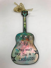 Load image into Gallery viewer, You May Say I'm a Dreamer